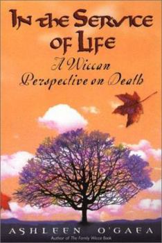 Paperback In the Service of Life: A Wicc Book