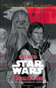 Hardcover Journey to Star Wars: The Force Awakens Smuggler's Run: A Han Solo Adventure Book