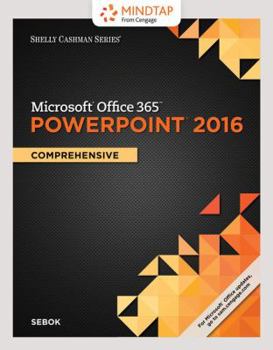 Product Bundle Bundle: Shelly Cashman Series Microsoft Office 365 & PowerPoint 2016: Comprehensive + LMS Integrated MindTap Computing, 1 term (6 months) Printed Access Card Book