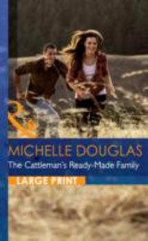 Hardcover The Cattleman's Ready-made Family [Large Print] Book
