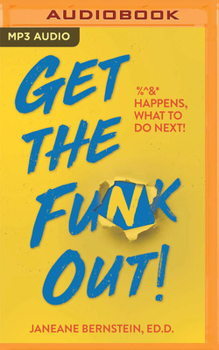 Audio CD Get the Funk Out!: %^&* Happens, What to Do Next! Book