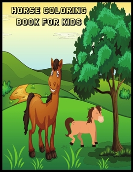 Paperback Horse Coloring Book For Kids: Jumbo Horse and Pony Coloring Book for Kids, Boys & Girls. Horses Coloring Pages For Kids Draw Coloring Horses Book