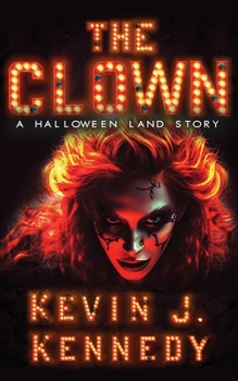 The Clown: A Halloween Land Story