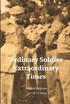Paperback Ordinary Soldier - Extraordinary Times Book