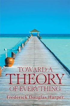 Paperback Toward a Theory of Everything Book