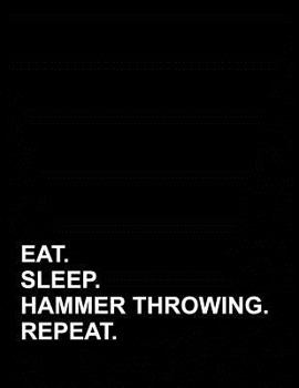 Paperback Eat Sleep Hammer Throwing Repeat: Appointment Book 2 Columns Book