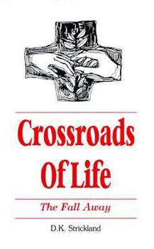 Paperback Crossroads of Life: The Fall Away Book