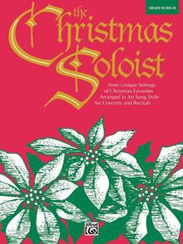 Paperback The Christmas Soloist: Medium High Voice Book