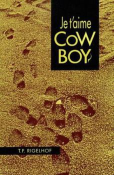 Paperback Je t'aime Cowboy Book