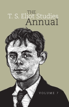 Hardcover The T. S. Eliot Studies Annual: Volume 7 Book