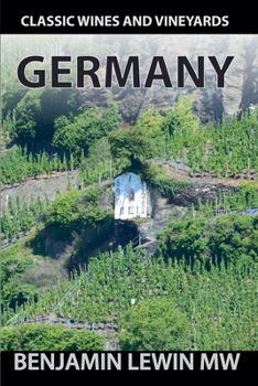 Germany 2025 (Guides to Wines and Top Vineyards)