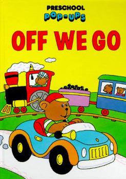 Hardcover Off We Go (Preschool Pop-Ups) Book