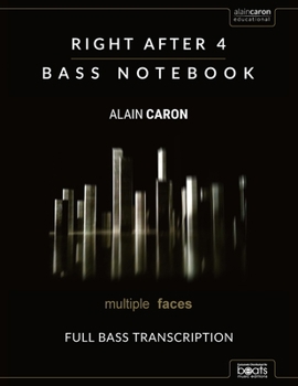 RIGHT AFTER 4 - Bass Notebook