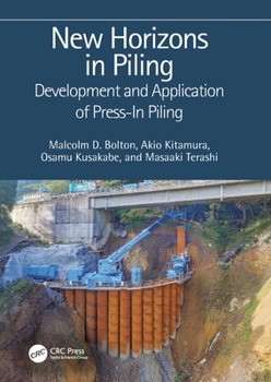 Paperback New Horizons in Piling: Development and Application of Press-In Piling Book
