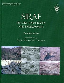 Hardcover Siraf: History, Topography and Environment [With CDROM] Book