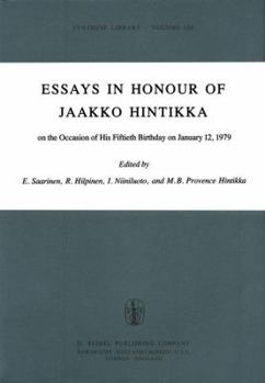 Paperback Essays in Honour of Jaakko Hintikka: On the Occasion of His Fiftieth Birthday on January 12, 1979 Book