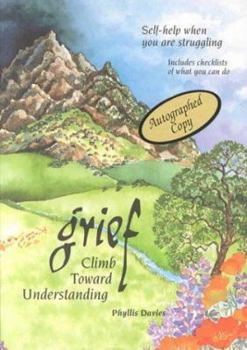 Paperback Grief Climb Toward Understanding Book