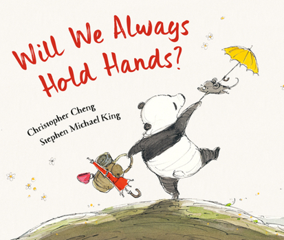 Hardcover Will We Always Hold Hands? Book