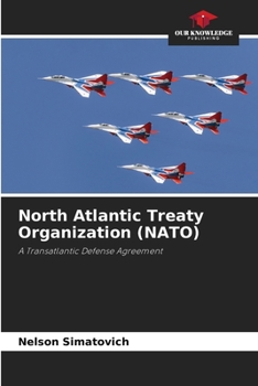 North Atlantic Treaty Organization (NATO)
