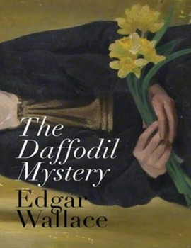 Paperback The Daffodil Mystery (Annotated) Book