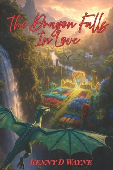 Paperback The Dragon Falls In Love Book