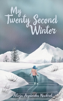 Paperback My Twenty Second Winter Book
