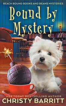 Bound by Mystery (Beach Bound Books and Beans Mysteries) - Book #3 of the Beach Bound Books & Beans
