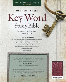 Hardcover The Hebrew-Greek Key Word Study Bible: Nasb-77 Edition, Burgundy Genuine Indexed Book