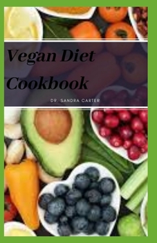 Paperback vegan diet cookbook: It entails various recipes for vegan diet Book
