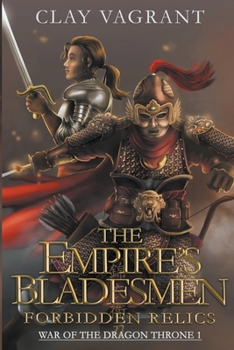 Paperback The Empire's Bladesmen: Forbidden Relics Book