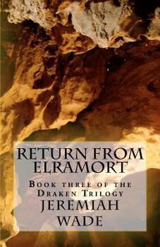 Paperback Return From ElraMort: Book three of the Draken Trilogy Book