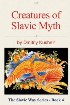 Paperback Creatures of Slavic Myth Book