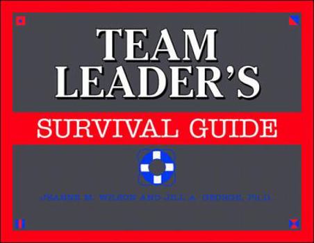 Paperback The Team Leader's Survival Guide Book