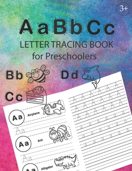 Paperback ABC Letter Tracing Book for Preschoolers: Alphabet Tracing Workbook for Preschoolers / Pre K and Kindergarten Letter Tracing Book ages 3-5 / Letter Tr Book