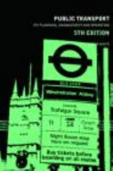 Paperback Public Transport: Its Planning, Management and Operation Book