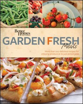 Paperback Better Homes and Gardens Garden Fresh Meals Book