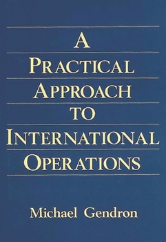 Hardcover Practical Approach to International Operations Book