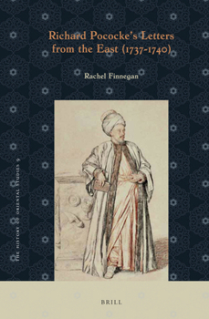 Hardcover Richard Pococke's Letters from the East (1737-1740) Book