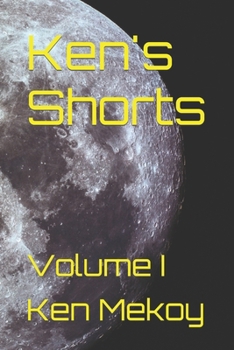 Paperback Ken's Shorts: Volume I Book