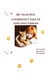 Hardcover Mr. Ollie Bug: A Purrr-fect Tale of Love and Cuddles [Large Print] Book