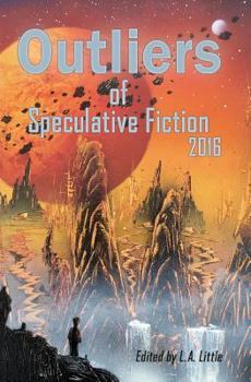 Paperback Outliers of Speculative Fiction 2016 Book