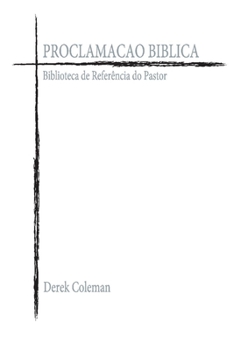 Paperback Proclamacao Biblica: Biblioteca de Referencia Do Pastor Volume 9 [Portuguese] Book