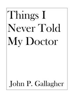 Paperback Things I Never Told My Doctor Book