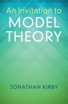 Hardcover An Invitation to Model Theory Book