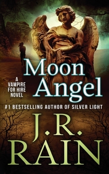 Moon Angel - Book #14 of the Vampire for Hire