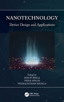 Hardcover Nanotechnology: Device Design and Applications Book