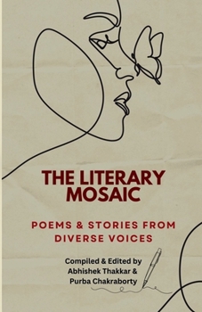 Paperback The Literary Mosaic: Poems & Stories from Diverse Voices Book