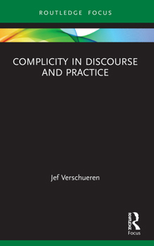 Paperback Complicity in Discourse and Practice Book