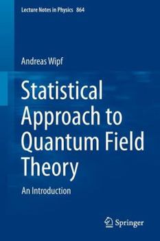 Paperback Statistical Approach to Quantum Field Theory: An Introduction Book