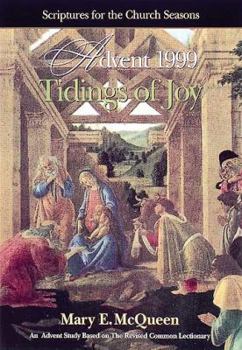 Paperback Tidings of Joy Advent Student 1999: Scriptures for the Church Seasons Book